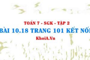 Bài 10.18 trang 101 Toán 7 Kết nối tri thức Tập 2